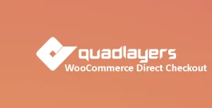Quadlayers WooCommerce Direct Checkout Pro