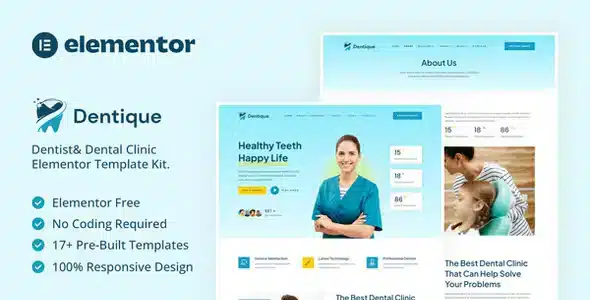 Dentique Dentist and Dental Clinic Elementor Kit